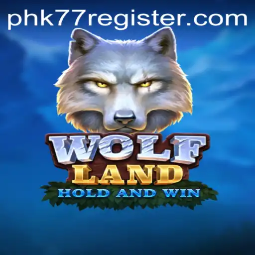 Exploring WolfLand: A Thrilling Adventure with PHK77